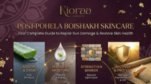 Post Pohela Boishakh Skincare Complete Guide to Repair Sun Damage and Restore Skin Health