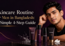 Skincare essentials for men in Bangladesh